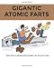 Produktbild Gigantic Atomic Farts (The Holy Misadventures of Augustine, Band 4)