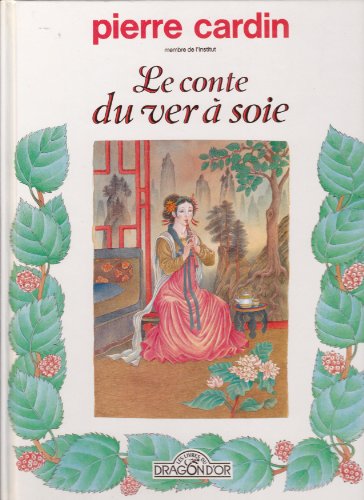 Le  Conte du ver à soie