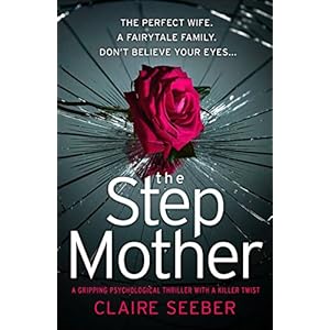 The Stepmother: A gripping psychological thriller with a killer twist (English Editio
