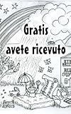 Image de Gratis avete ricevuto (Italian Edition)