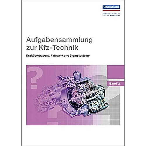 Pdf Download Aufgabensammlung Zur Kfz Technik Kraftubertragung Fahrwerk Und Bremssysteme Band 2 Kostenlos Das Neueste Wissensbuch Des Tages 68