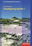 Image de Das Geographische Seminar: Stadtgeographie I: Allgemeine Stadtgeographie: 2. Auflage - Neubearbeitun