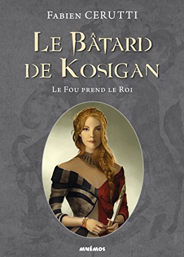 Download Le Bâtard de Kosigan : Tome 2, Le fou prend le roi Download Le Bâtard de Kosigan : Tome 2, Le fou prend le roi