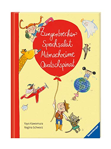 Zungenbrecher, Sprachsalat, Mitmachreime, Quatschspinat