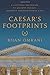 Produktbild Caesar's Footprints: A Cultural Excursion to Ancient France: Journeys Through Roman Gaul