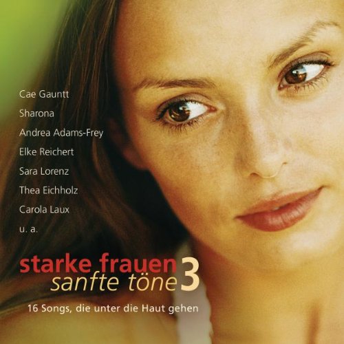 Preisvergleich Produktbild Starke Frauen - sanfte Töne, Vol. 3