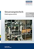 Image de Steuerungstechnik - Elektropneumatik: Aufgaben, Protokollblätter, Übungsschaltungen