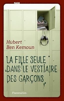 Flammarion La fille seule dans le vestiaire des garçons