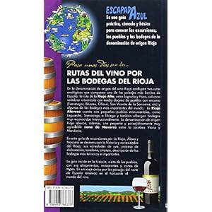 Rutas Del Vino Por Las Bodegas Del Rioja (ESCAPADA AZUL)