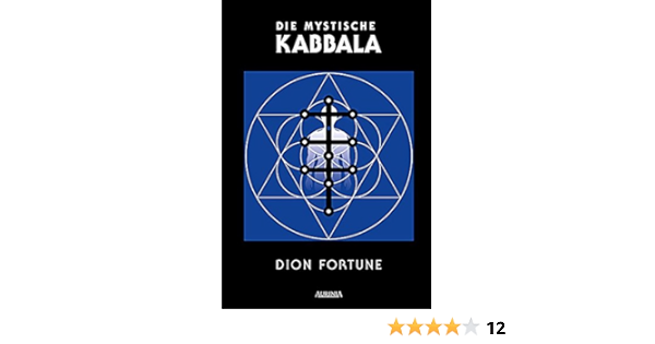 Die Mystische Kabbala Amazon De Fortune Dion Knight Gareth Schwitalla Brigitte Escherich Frank Hohener Hansruedi Bucher Die Mystische Kabbala Amazon De Fortune Dion Knight Gareth Schwitalla Brigitte Escherich Frank Hohener Hansruedi Bucher