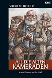 Cover zum Buch All die alten Kameraden