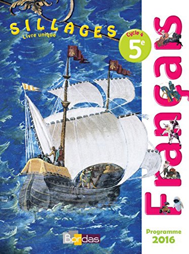 Livres Couvertures de Sillages 5e - Manuel de l'élève - Nouveau programme 2016