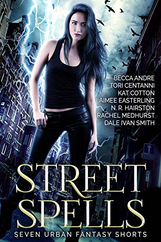 Street Spells: Seven Urban Fantasy Shorts (English Edition) Street Spells: Seven Urban Fantasy Shorts (English Edition)