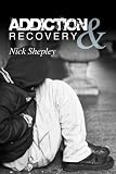 Image de Addiction & Recovery (English Edition)