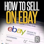 How to Sell on Ebay: The Secret Ebay Recipe (How to Make Money Online)