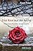 Eine Rose aus der Asche: Die Geschichte einer Jüdin by 