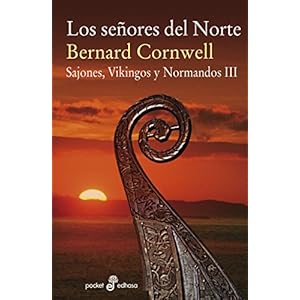 Los señores del Norte (III) (Sajones, vikingos y normandos)