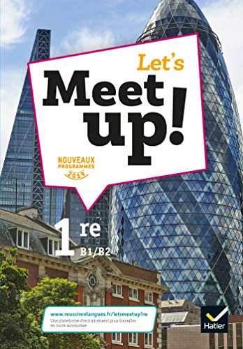 Let's Meet up !Anglais 1re Éd 2019Livre élève