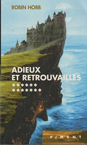 Adieux et retrouvailles