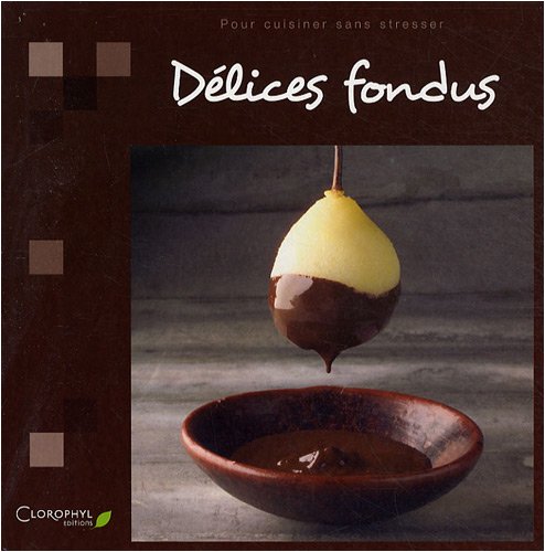 Délices fondus