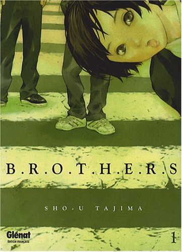 Brothers — Tome 1