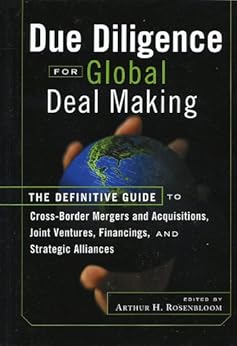 Due Diligence For Global Deal Making The Definitive Guide