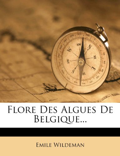 Flore Des Algues de Belgique...