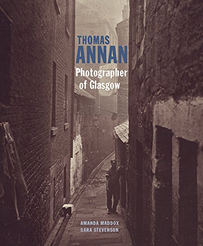 Thomas Annan – Photographer of Glasgow (Getty Publications –)