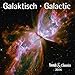 Galaktisch - Galactic 2014. Trends & Classics Kalender by