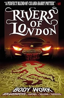 Rivers of London Vol. 1: Body Work by [Aaronovitch, Ben, Cartmel, Andrew]