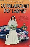 La Palanquin Des Larmes ( francais )