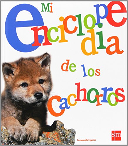 couverture de : Mi enciclopedia de los cachorros