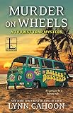 Front cover for the book Murder on Wheels by Lynn Cahoon