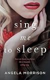 Image de Sing me to Sleep: A Young Adult Novel (English Edition)