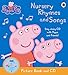 Peppa Pig: Nursery Rhymes and Songs: Picture Book and CD by 