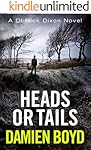 Heads or Tails (The DI Nick Dixon Crime Series Book 7)