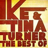 The Best Of (Digitally Remastered) - Ike & Tina Turner