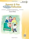 Famous & Fun Deluxe Collection, Book 1: Early Elementary: 26 Pieces from Famous & Fun: Pop, Classics Famous & Fun Deluxe Collection, Book 1: Early Elementary: 26 Pieces from Famous & Fun: Pop, Classics