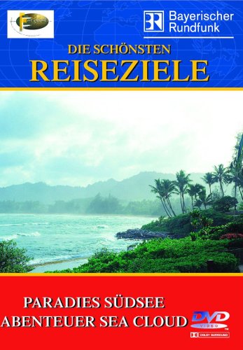 Preisvergleich Produktbild Fernweh - Paradies Südsee / Abenteuer Sea Cloud