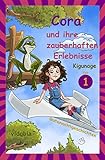 Cora und ihre zauberhaften Erlebnisse - Teil 1 - Gutenachtgeschichten by 