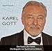 Karel Gott: Der Sinatra des Ostens. Die Biografie von Karel Gott in Bildern by 