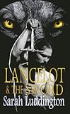 Image de Lancelot And The Sword (The Knights Of Camelot Book 2) (English Edition)