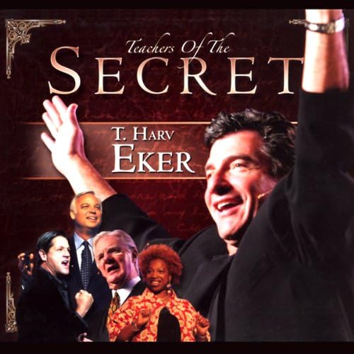 T. Harv Eker: Teachers Featured in 'The Secret' Live DVD