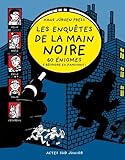 Les enquêtes de la main noire