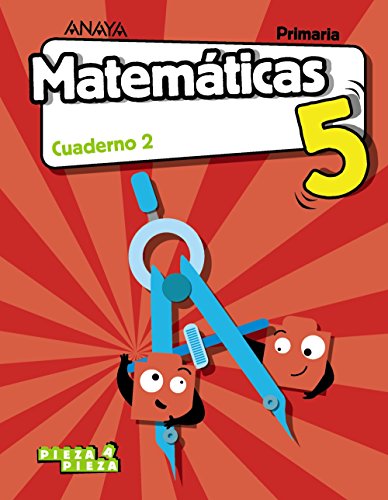 Matemáticas 5 Cuaderno 2 (Pieza a Pieza)