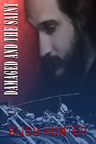Damaged and the Saint (English Edition) Damaged and the Saint (English Edition)