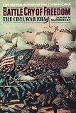 Battle Cry of Freedom: The Civil War Era (Oxford History of the United States, Band 6) by 