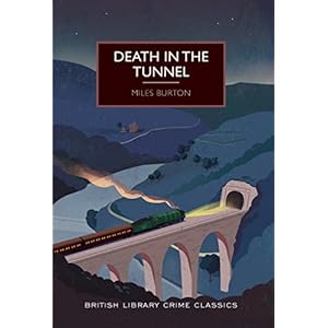 Death in the Tunnel (British Library Crime Classics) (English Edition)