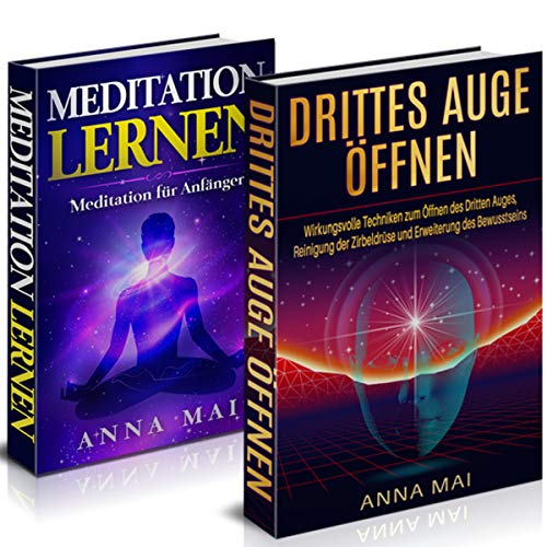 Drittes Auge öffnen - Meditation lernen Drittes Auge öffnen - Meditation lernen