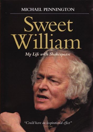 Sweet William - My Life with Shakespeare